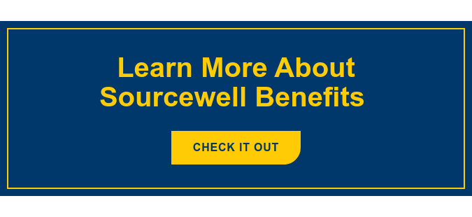 Learn More About Sourcewell Benefits&nbsp; Check It Out