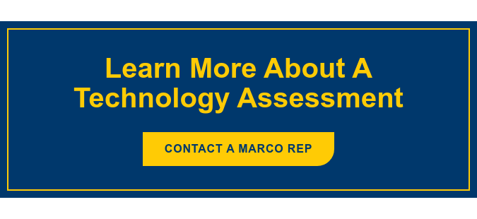 Learn More About A Technology Assessment Contact&nbsp;a Marco Rep