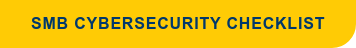 SMB Cybersecurity Checklist