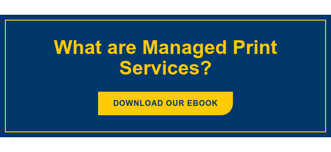 What are Managed Print Services? Download Our eBook