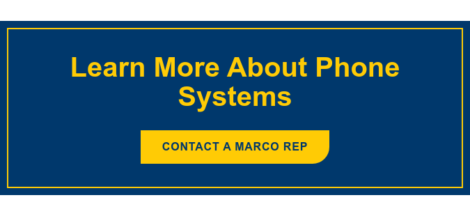Create a telephone system that meets your business communication needs. Contact&nbsp;a Marco Rep