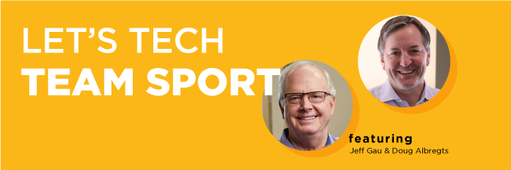 Featuring Jeff Gau & Doug Albregts