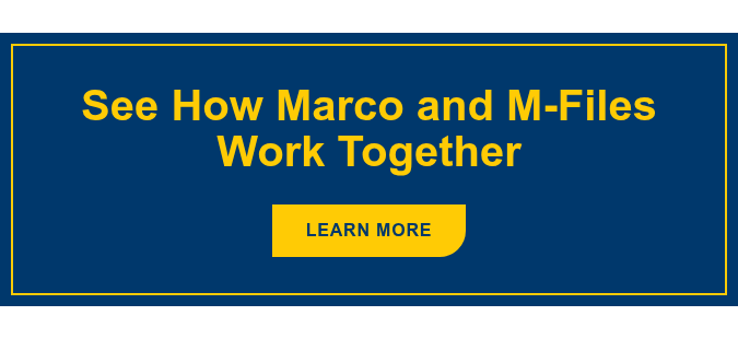 See How Marco and M-Files Work Together Learn more