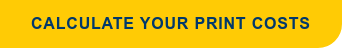 Calculate Your Print Costs