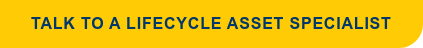 Talk to a Lifecycle Asset Specialist