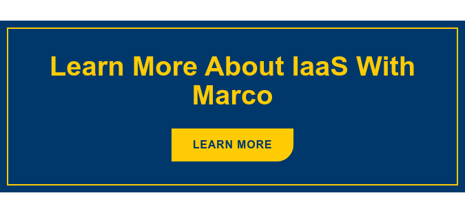 Learn More About IaaS With Marco Learn more